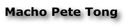 Macho Pete Tong